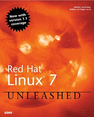Red Hat Linux 7 Unleashed - Ball, William, and Pitts, David, and Ball, Bill