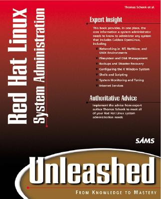 Red Hat Linux System Administration Unleashed - Schenk, Thomas