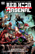 Red Hood/Arsenal, Volume 2: Devil's Daughter