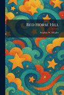 Red Horse Hill