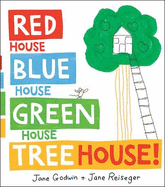 Red House, Blue House, Green House, Tree House