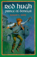 Red Hugh Prince of Donegal