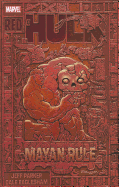 Red Hulk: Mayan Rule