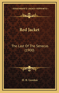 Red Jacket: The Last of the Senecas (1900)