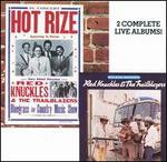 Red Knuckles & Hot Rize: Live