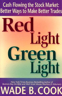 Red Light, Green Light - Cook, Wade B