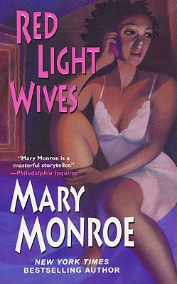Red Light Wives - Monroe, Mary