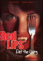 Red Lips: Eat the Living