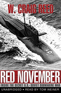 Red November: Inside the Secret U.S.-Soviet Submarine War