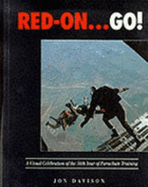 Red on - Go: Visual Celebration of 50 Years of Parachute Training
