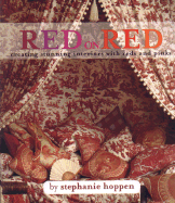 Red on Red: Creating Stunning Interiors Using Reds and Pinks