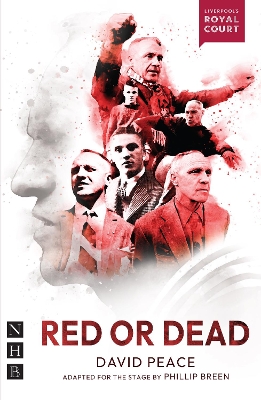 Red or Dead - Peace, David, and Breen, Phillip (Adapted by)