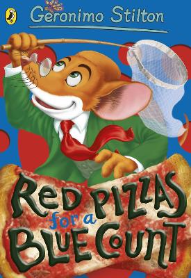 Red Pizzas for a Blue Count - Stilton, Geronimo