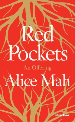 Red Pockets: An Offering - Mah, Alice