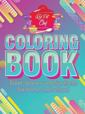 Red Pot Chef: Coloring Book - Ponder, Andre