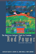 Red Power: The American Indians' Fight for Freedom