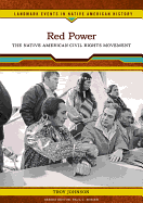 Red Power: The Native American Civil Rights Movement