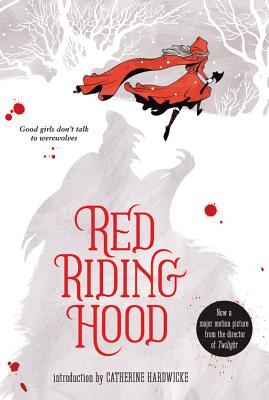 Red Riding Hood - Blakley-Cartwright, Sarah