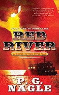 Red River: A Novel of the Civil War