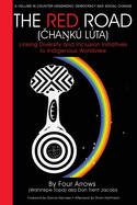 Red Road: Linking Diversity and Inclusion Initiatives to Indigenous Worldview