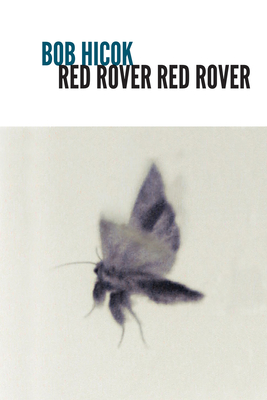 Red Rover Red Rover - Hicok, Bob