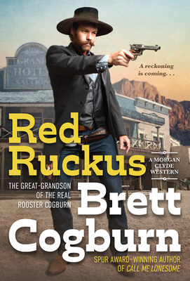 Red Ruckus - Cogburn, Brett