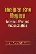 Red Sea Region between War and Reconciliation