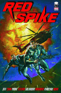 Red Spike Volume 1