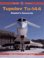 Red Star 24: Tupolev Tu-144: Russia's Concorde