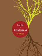 Red Sun and Merlin Unchained