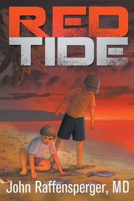 Red Tide - Raffensperger, John, MD