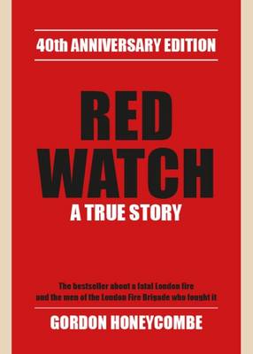 Red Watch - Honeycombe, Gordon