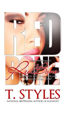 RedBone - Styles, T