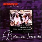 Redbook: Between Friends