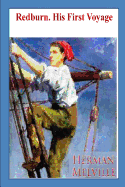 Redburn. His First Voyage