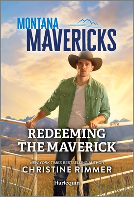 Redeeming the Maverick - Rimmer, Christine