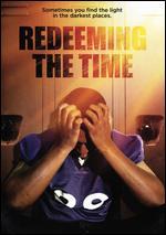 Redeeming the Time
