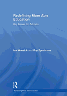 Redefining More Able Education: Key Issues for Schools