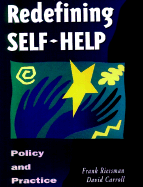Redefining Self-Help: Policy and Practice - Riessman, Frank, and Carroll, David