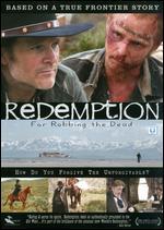Redemption: For Robbing the Dead