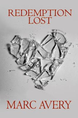Redemption Lost - Avery, Marc