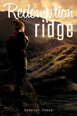 Redemption Ridge - Yoder, Dorothy