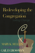 Redeveloping the Congregation: A How to for Lasting Change