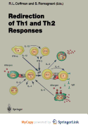 Redirection of Th1 and Th2 Responses