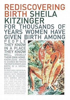 Rediscovering Birth - Kitzinger, Sheila