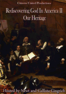 Rediscovering God in America II: Our Heritage