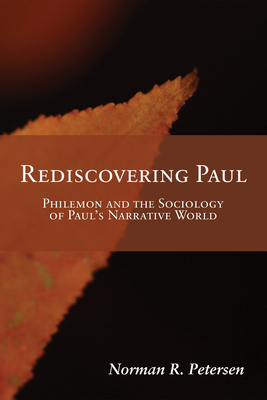 Rediscovering Paul - Petersen, Norman R