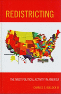Redistricting: The Most Political Activity in America
