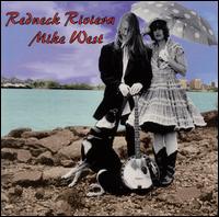 Redneck Riviera - Mike West