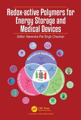 Redox-Active Polymers for Energy Storage and Medical Devices - Chauhan, Narendra Pal Singh (Editor)